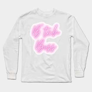 B*itch Boss Long Sleeve T-Shirt